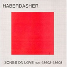 HABERDASHER-SONGS ON LOVE (CD)