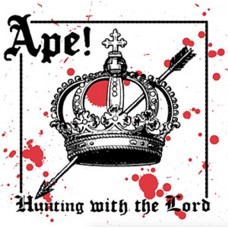 APE!-HUNTING WITH THE LORD (CD)