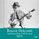 ROSCOE HOLCOMB-SAN DIEGO STATE FOLK.. (LP)