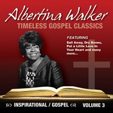 ALBERTINA WALKER-TIMELESS GOSPEL.. -DIGI- (CD)