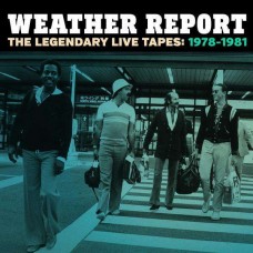 WEATHER REPORT-LEGENDARY LIVE TAPES.. (4CD)