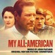 B.S.O. (BANDA SONORA ORIGINAL)-MY ALL AMERICAN (CD)