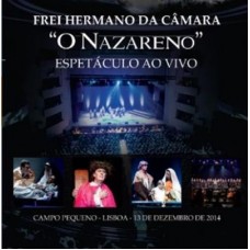 FREI HERMANO DA CÂMARA-O NAZARENO (DVD)