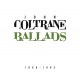JOHN COLTRANE-BALLADS (4CD)