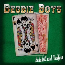 BEGBIE BOYS-BEDUDELT UND PIEKFEIN (CD)