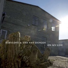 BABYLOVE & THE VAN DANGOS-ON MY LIFE (LP)