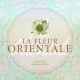 V/A-LA FLEUR ORIENTALE (2CD)
