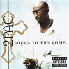 2PAC-LOYAL TO THE GAME (CD)