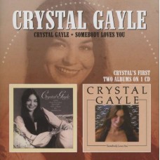CHRYSTAL GAYLE-CHRYSTAL GALE/SOMEBODY.. (CD)