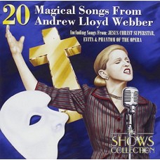ANDREW LLOYD WEBBER-20 MAGICAL SONGS FROM THE (CD)