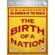 FILME-BIRTH OF A NATION (2DVD)