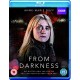 SÉRIES TV-FROM DARKNESS (2BLU-RAY)