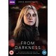 SÉRIES TV-FROM DARKNESS (2DVD)