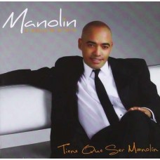 MANOLIN EL MEDICO DE LA S-TIENE QUE SER MANOLIN (CD)