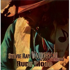 STEVIE RAY VAUGHAN & DOUBLE TROUBLE-RUDE MOOD (CD)