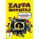 FRANK ZAPPA & THE MOTHERS OF INVENTION-THE LOST BROADCAST:THE.. (DVD)