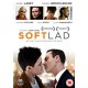 FILME-SOFT LAD (DVD)
