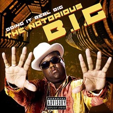NOTORIOUS B.I.G.-DOING IT REAL BIG (CD)