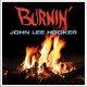 JOHN LEE HOOKER-BURNIN' -HQ- (LP)