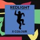 REDLIGHT-X COLOUR (LP)