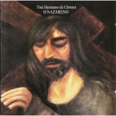 FREI HERMANO DA CAMARA-O NAZARENO (2CD)