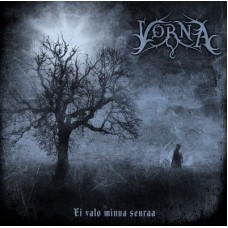 VORNA-EI VALO MINUA SEURAA (CD)