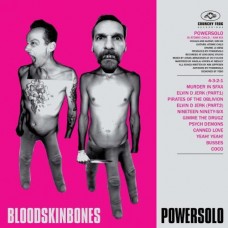 POWERSOLO-BLOOD SKIN BONES (LP)