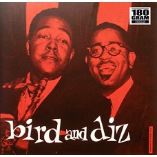 CHARLIE PARKER/DIZZY GILLESPIE-BIRD AND DIZ (LP)