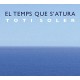 TOTI SOLER-EL TEMPS QUE S'ATURA (CD)