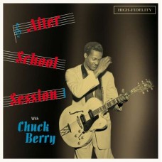 CHUCK BERRY-AFTER SCHOOL SESSIONS-HQ- (LP)