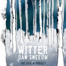 PSALM PROJECT-WITTER DAN SNEEUW (CD)