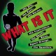 V/A-WHAT IS IT (10")