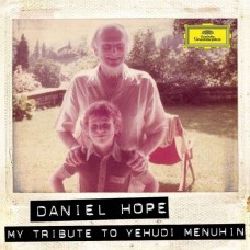 DANIEL HOPE-MY TRIBUTE TO YEHUDI.. (CD)