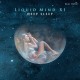 LIQUID MIND-DEEP SLEEP (CD)