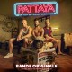 B.S.O. (BANDA SONORA ORIGINAL)-BOF PATTAYA (CD)