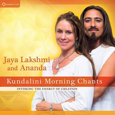 JAYA LAKSHMI & ANANDA-KUNDALINI MORNING CHANTS (CD)