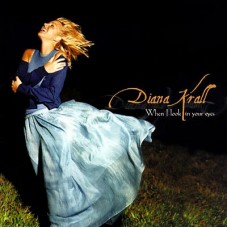 DIANA KRALL-WHEN I LOOK IN YOUR EYES (2LP)