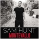 SAM HUNT-MONTEVALLO (LP)