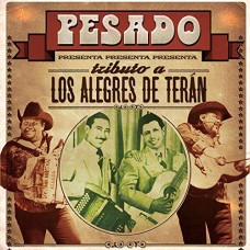 PESADO-TRIBUTO A LOS ALEGRES DE (CD)