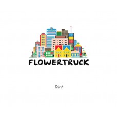 FLOWERTRUCK-DIRT (CD)