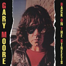 GARY MOORE-BACK ON THE STREETS (LP)