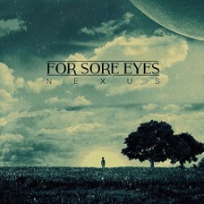 FOR SORE EYES-NEXUS (CD)