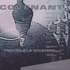 COVENANT-DREAMS OF A CRYOTANK (CD)