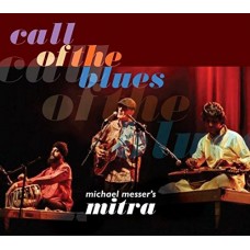 MICHAEL MESSER-CALL OF THE BLUES (CD)