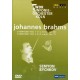J. BRAHMS-SYMPHONIE 1 & 2 (DVD)