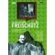 C.M. VON WEBER-DER FREISCHUTZ (DVD)