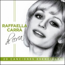 RAFFAELLA CARRA-DE CERCA (CD)