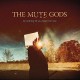 MUTE GODS-DO NOTHING TILL YOU.. (CD)