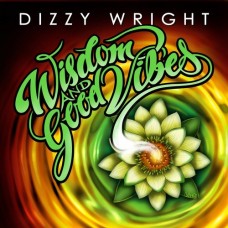 DIZZY WRIGHT-WISDOM & GOOD VIBES -EP- (CD)
