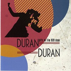 DURAN DURAN-GIRLS ON FILM - 1979 DEMO (CD)
